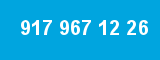 917 967 12 26